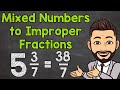 Converting Mixed Numbers to Improper Fractions