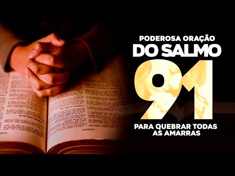 Oração poderosa do Salmos 91 | Ouça essa oração para ter paz na sua vida