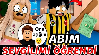 SEVGİLİMİ ABİM Öğrendi ve Aileme Söyledi! 💔(Roblox Brookhaven 🏡rp)