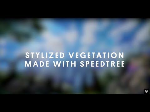 Stylized vegetation made with SpeedTree