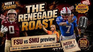 CFB Week One CHAOS Gets Roasted + FSU Football vs. SMU Preview & Prediction