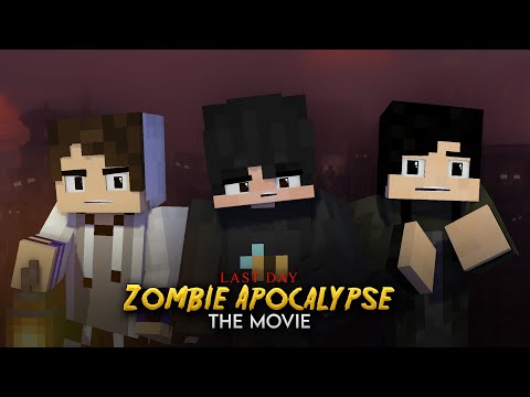 Last Day : Zombie Apocalypse - The Movie