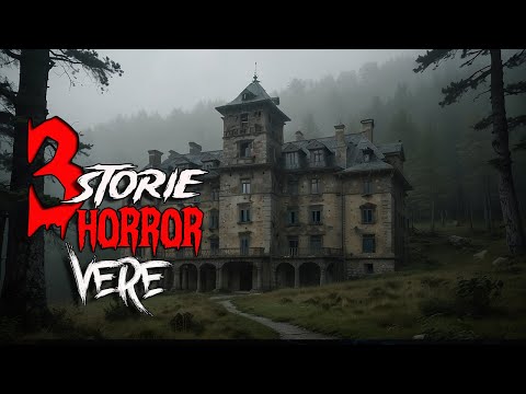 3 Spaventose Storie Vere Vol.6