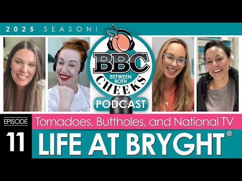 Life at Bryght: Tornadoes, Buttholes, and National TV - EP#11 SE:2025