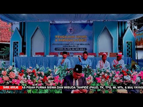 PENGAJIAN UMUM & SARWAH KUBRO DALAM RANGKA HAFLAH AKHIRUS SANAH YAYASAN PENDIDIKAN DARUL AKHLAQ
