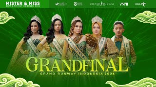 GRANDFINAL PART 1 " MISTER & MISS GRAND RUNWAY INDONESIA 2026