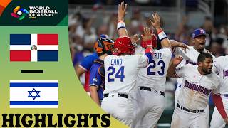 Dominican Republic vs Israel Highlights | FULL MATCH | World Baseball Classic 2026