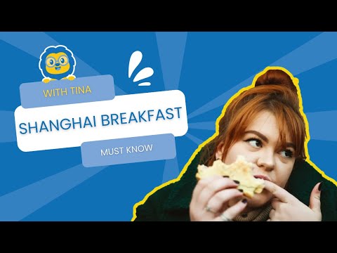 Shanghai Breakfast with Tina 四大金刚