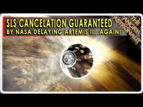 NASA delays Artemis 2 AGAIN!  SLS cancelation is practically guaranteed!