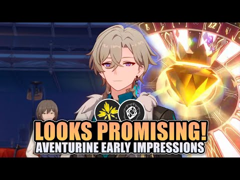 Aventurine looks Promising! | Early First Impressions Honkai: Star Rail