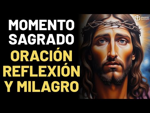 MOMENTO SAGRADO CON DIOS🙌🏻oración de reflexión y milagro🕯