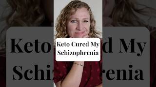 Keto Cured My Schizophrenia