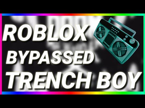 Trench Boy Code Roblox July 2020 - 01/2022 Trench Boy Code Roblox July 2020 - 01/2022