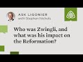 Zwingli's Reforms and Teachings