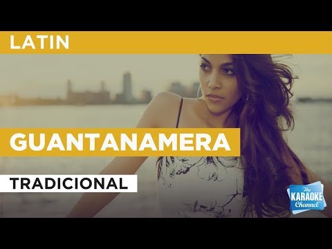 Guantanamera in the Style of “Tradicional” with lyrics (no lead vocal)
