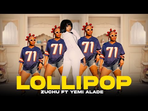 Zuchu Ft Yemi alade - Lollipop  (Official Music Video)