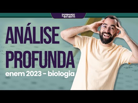 Análise COMPLETA da BIOLOGIA no Enem 2023 - Habilidades, índice de acertos e dicas quentes 🔥