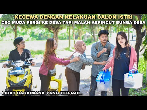 KECEWA DENGAN KELAKUAN CALON ISTRI, CEO MUDA PERGI KE DESA TAPI MALAH KEPINCUT BUNGA DESA‼️ternyata