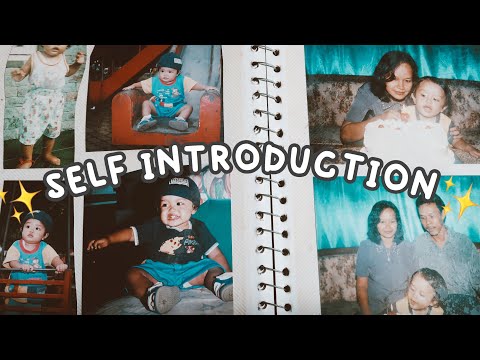 SELF INTRODUCTION VIDEO :)