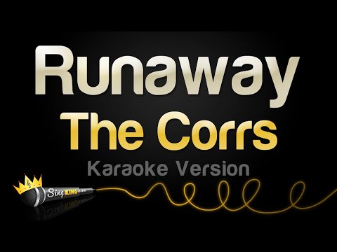The Corrs – Runaway (Karaoke Version)