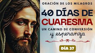 Oración Poderosa para Crecer en Sabiduría! | Día 37 de Cuaresma