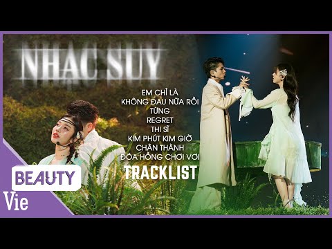 Nhạc Suy 2025 | Tổng hợp các bài hát buồn của vũ trụ Say Hi, oanh tạc TOP TRENDING