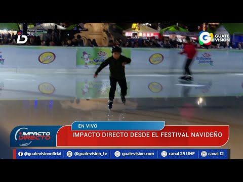 Impacto Directo se transmite desde el Festival Navideño de la Plaza de la Constitución