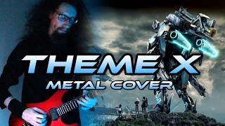 Xenoblade Chronicles X "Theme X" [METAL COVER]