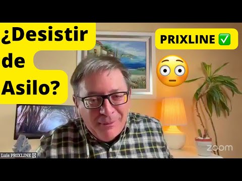 #PRIXLINE ✅ Desistimiento de Asilo ¿Efecto Inmediato? #EnVivo