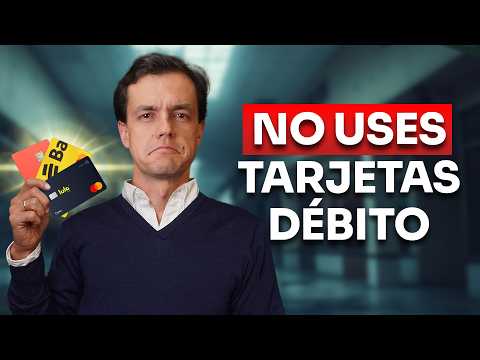 Por Qué NUNCA Debes Usar Tu Tarjeta Débito