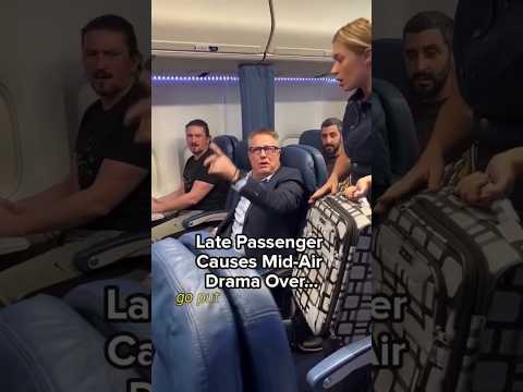 Late Passenger Causes Mid-Air Drama Over Overhead Bin!Part 1#shorts #passenger #airplane