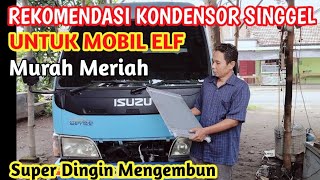 Servis elf dingin mengembun.Rekomendasi kondensor mobil Elf.Evaporator AC mobil elf yang bagus.