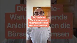Die Zinsfalle- Warum steigende Anleiherenditen die Börse ausbremsen