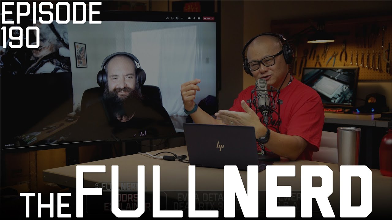 DDR5 Explainer, EVGA's Explains Dead RTX 3090s, Q&A - The Full Nerd ep. 190
