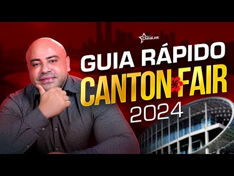 VOCÊ PRECISA ASSISTIR ESTE VÍDEO ANTES DE IR A CANTON FAIR | China Link