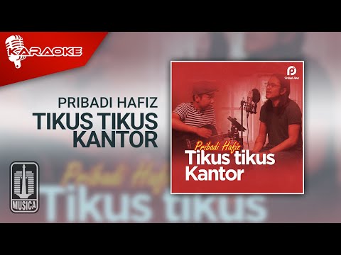 Pribadi Hafiz Feat. Hendra – Tikus Tikus Kantor (Karaoke Video)