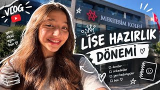 LİSE HAZIRLIK DÖNEMİ VLOG!