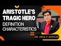 Tragic Hero Characteristics and Themes