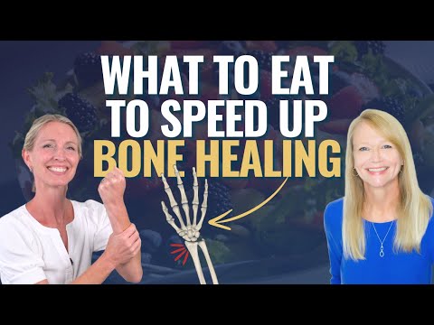 Top Foods to Eat to Speed Up Bone Healing After a Wrist Fracture with Expert Dietitian Nutritionist