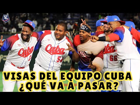 El PROBLEMA de las visas del Equipo Cuba al Clásico Mundial