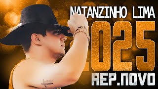 NATANZINHO LIMA 2025 ( REPERTÓRIO NOVO 2025 ) CD NOVO - MÚSICAS NOVAS