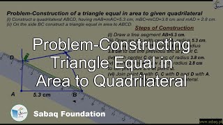 Problem-Constructing Triangle Equal in Area to Quadrilateral