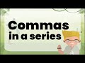 Using Commas in a Series
