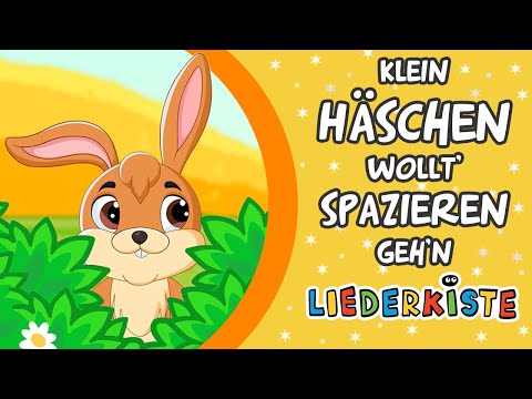 Klein Häschen wollt' spazieren gehn - Kinderlieder zum Mitsingen | Liederkiste