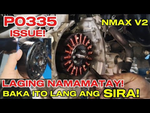 NMAX V2 LAGI NAMAMATAY.. P0335 ANG ISSUE?