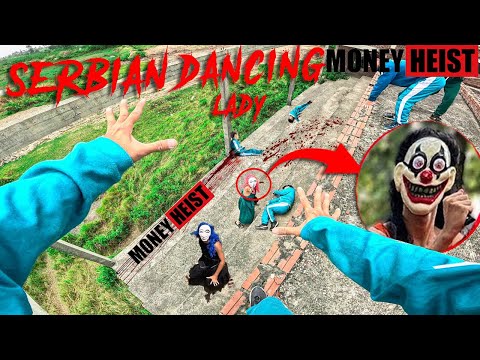 SERBIAN DANCING LADY REAL LIFE ESCAPE 90.0 | Horror Parkour Pov Short (BELLA CIAO REMIX)
