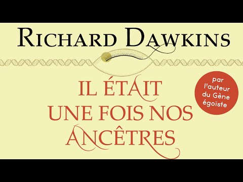 Il était une fois nos ancêtres. Richard Dawkins. Livre audio en français