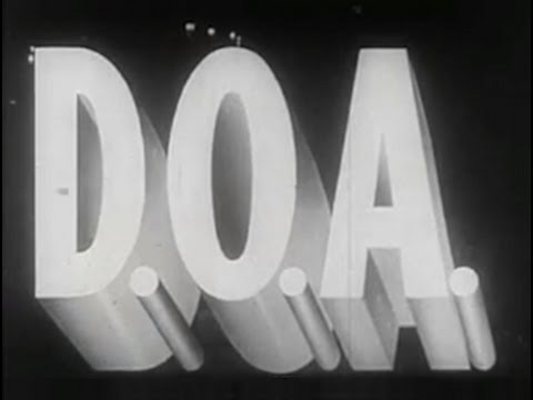 D.O.A. (1950) [Film Noir] [Drama]