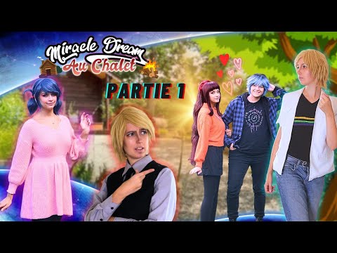 🍁 Miracle Dream : CHALET - PARTIE 1 - SUBTITLE ( FR / EN ) 🍁