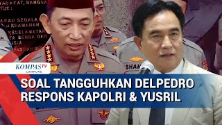 Kapolri   Menko Yusril Respons Surat Istri Gus Dur Minta Delpedro Dibebaskan